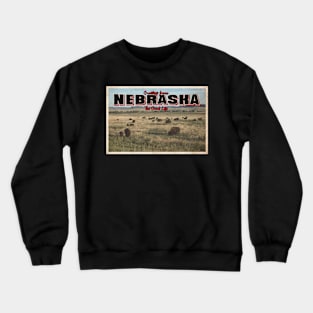 Greetings from Nebraska - Vintage Travel Postcard Design Crewneck Sweatshirt